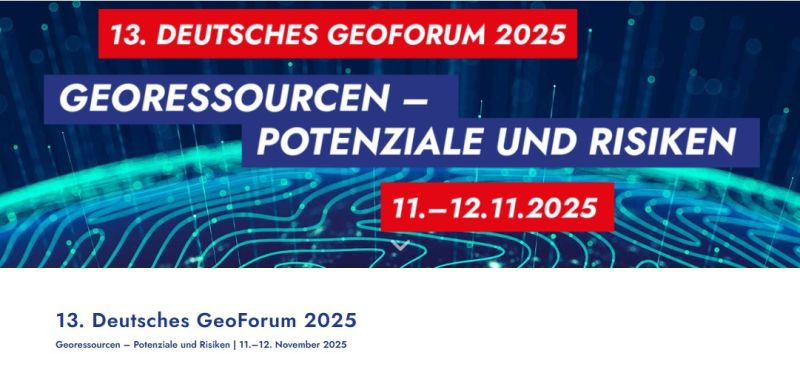 13. GeoForum "Georessourcen - Potenziale und Risiken"